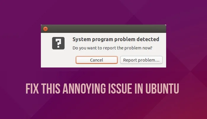 Надоели ошибки в Ubuntu? Узнайте, как навсегда убрать назойливые уведомления о сбоях